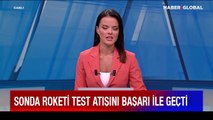Türkiye'nin yerli ve milli sonda roketi başarıyla test edildi