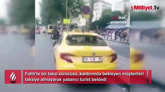 Müşteri seçen taksici kameraya yansıdı