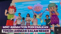 Serunya Edukasi Tokoh Animasi Dalam Negeri, Mulai dari KIKO Hingga Zanna