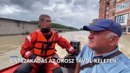 Gátszakadás az orosz Távol-Keleten
