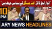 ARY News 10 PM Headlines 13th August 2023 | Rana Sanaullah's Big Statement