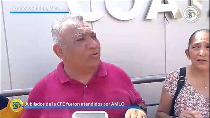 Jubilados de la CFE fueron atendidos por AMLO