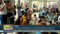 Cubanos celebran 97 Aniversario del natalicio del líder histórico Fidel Castro