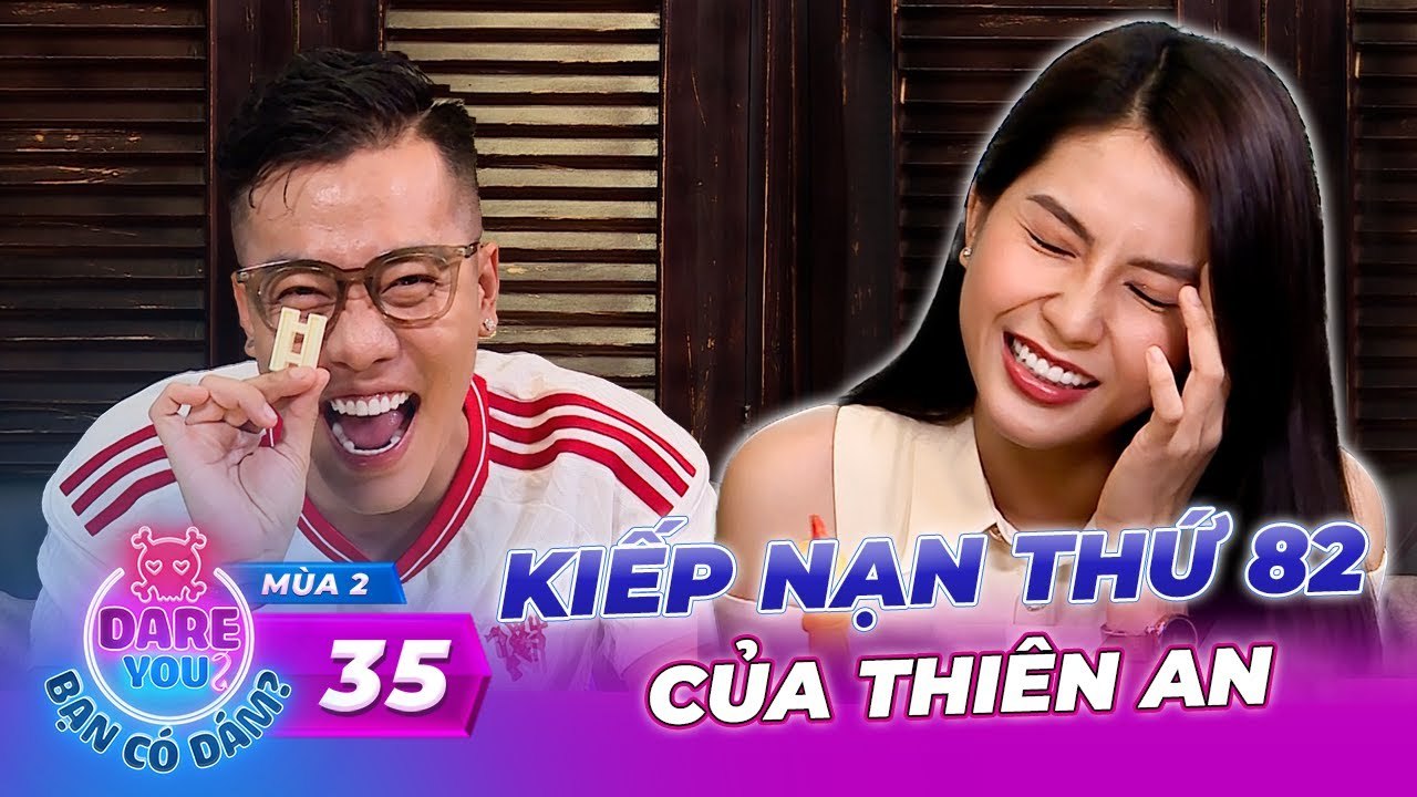 Dare You #43 _ Hoàng Rapper dìu Thiên An bước qua KIẾP NẠN thứ 82 của Biên Tập bartender