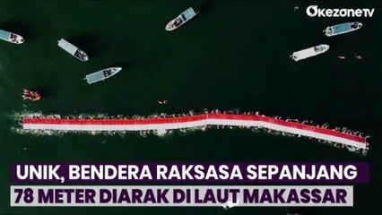 Télécharger la video: Serunya Perayaan HUT RI Ke-78 Tahun dengan Mengarak Bendera Merah Putih di Laut