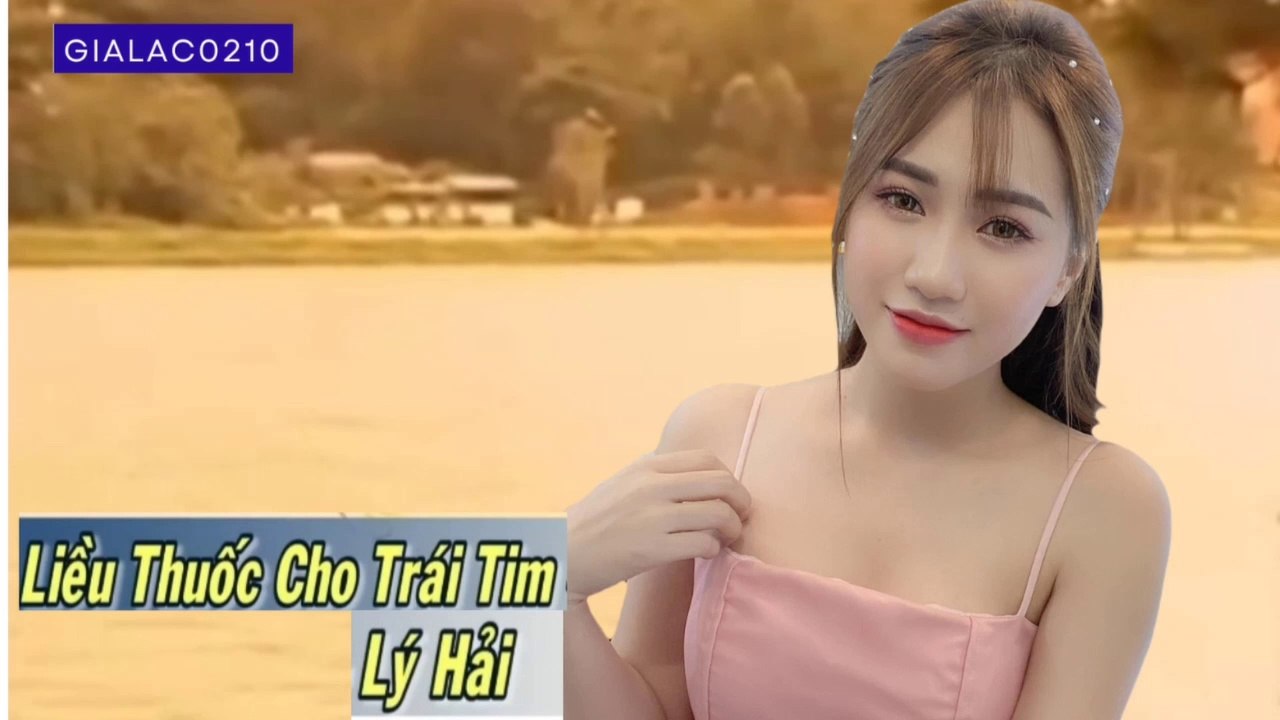 Liều Thuốc Cho Trái Tim | Lý Hải | GIALAC8631