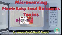 Microwaving Plastic Baby Food Containers Releases Toxins