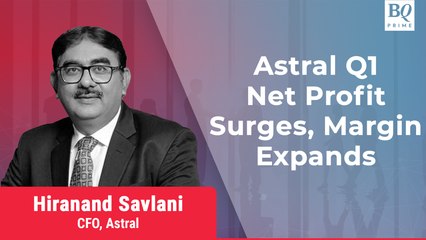 Q1 Review: Astral June Quarter Revenue, EBITDA Jump