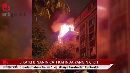 5 katlı binanın çatı katında yangın