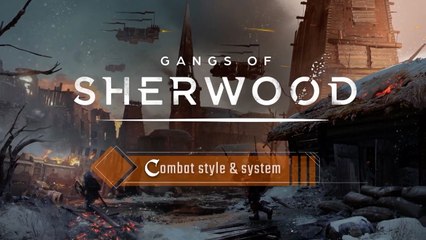 Gangs of Sherwood Official Combat Style and System Behind the Scenes