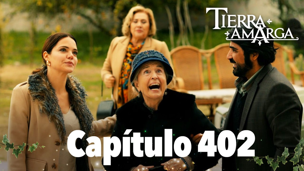Tierra Amarga - Capítulo 402