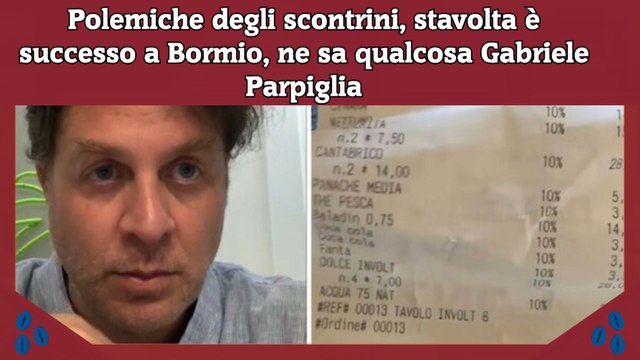 Polemiche degli scontrini, stavolta è successo a Bormio, ne sa qualcosa Gabriele Parpiglia