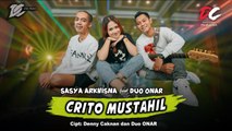 SASYA ARKHISNA FEAT. DUO ONAR - CRITO MUSTAHIL (OFFICIAL LIVE MUSIC) - DC MUSIK