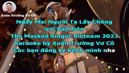 Karaoke Ngày Mai Người Ta Lấy Chồng - Voi Bản Đôn 🎤