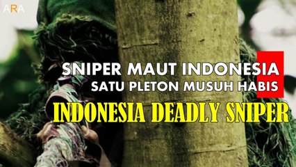 Indonesia Deadly Sniper - Sniper Maut Indonesia - satu pleton musuh habis