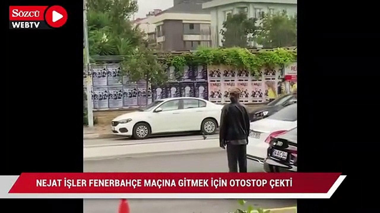 Nejat İşler Fenerbahçe maçına gitmek için otostop çekti