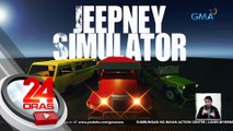 Subukan maging tsuper ng jeep sa video game na 'Jeepney Simulator' | 24 Oras
