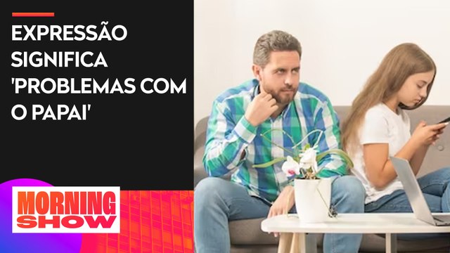 Daddy Issues: entenda o termo que viralizou nas redes sociais
