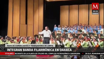 Integran banda filarmónica hijos de comerciantes y trabajadores de limpia en Oaxaca