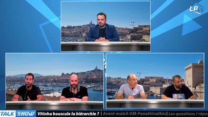 Talk Show Partie 2 : Vitinha bouscule la hiérarchie ?