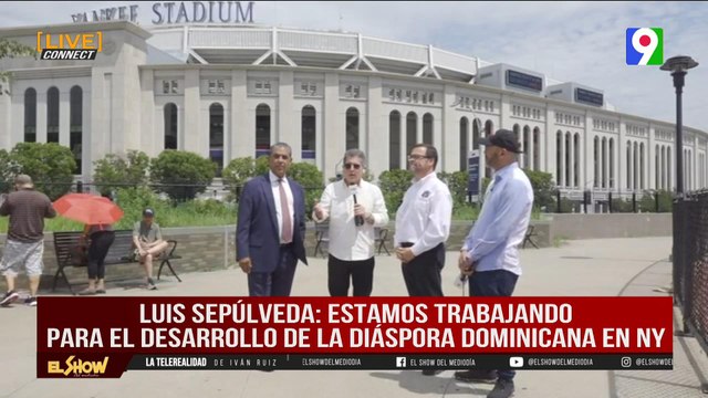 Adriano Espaillat y Luis Sepúlveda en transmisión especial desde NY para El Show del Mediodía