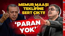Ersan Şen'den Erdoğan'ı Zorlayacak Zam Sorusu! 'Bu Zihniyetle Dikiş Tutmaz'
