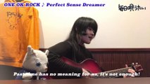 【14】ONE OK ROCK ♪ Perfect Sense Dreamer/kuma-chan & TiBiMiNA