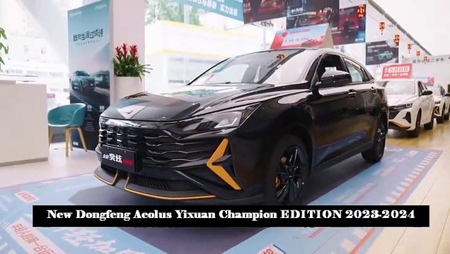 New Dongfeng Aeolus Yixuan Champion EDITION 2023-2024