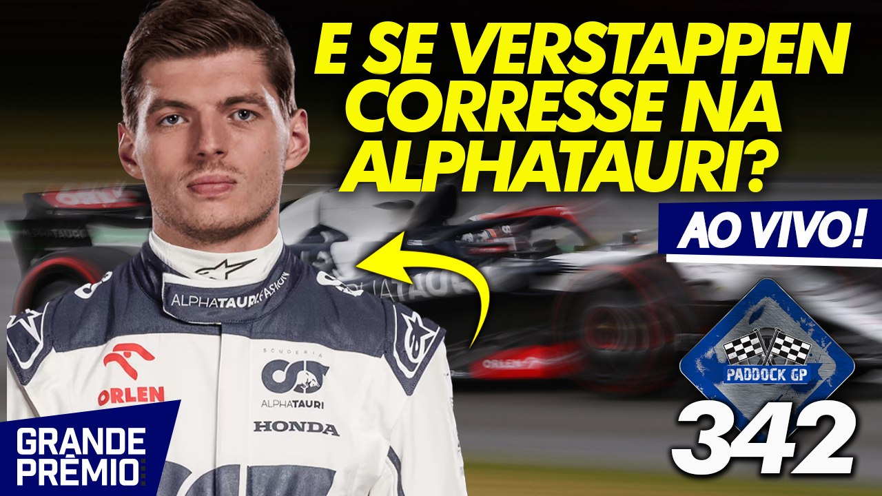 VERSTAPPEN venceria FÁCIL de ALPHATAURI? + As melhores CORRIDAS da F1 2023 | Paddock GP #342