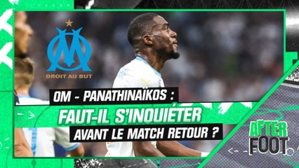 OM - Panathinaïkos : Faut-il s'inquiéter avant le match retour ? (After Foot)