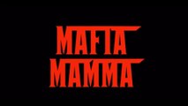 MAFIA MAMMA (2023) Bande Annonce VF - HD