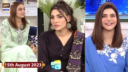 Good Morning Pakistan | Zhalay Sarhadi | Maryam Noor | 15th August 2023 | ARY Digital