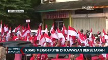 Kirab Merah Putih di Kawasan Bersejarah