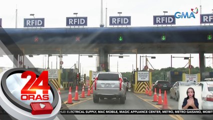 Cavitex, may dagdag-toll simula Lunes, August 21 | 24 Oras