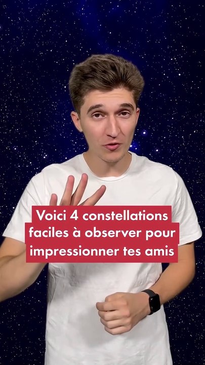 Voici 4 constellations faciles à observer pour impressionner tes amis