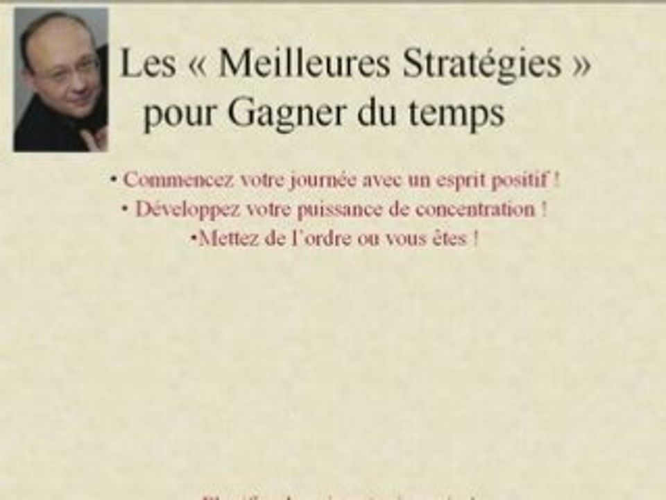 Comment gagner du temps Video N°1