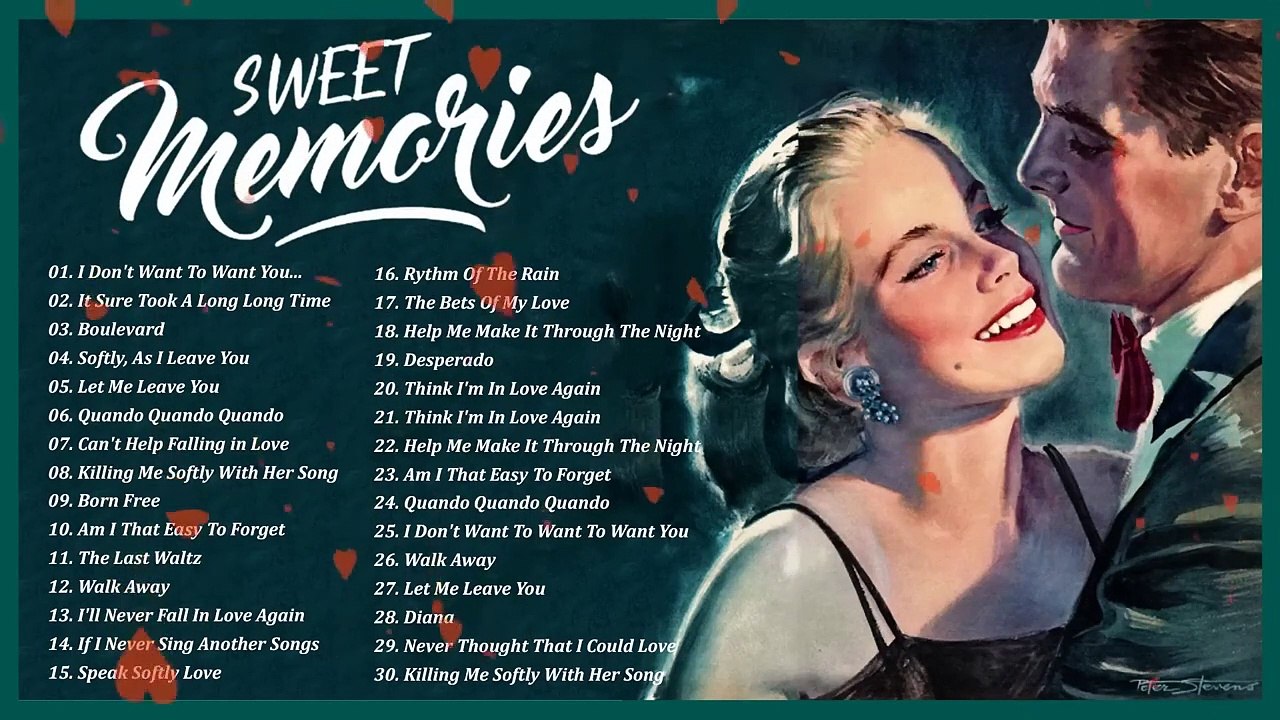 sweet memories love songs of all time ️ sweet memories oldies song ...