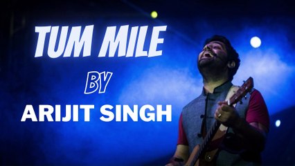 Tum Mile by Arijit Singh (AI Voice)