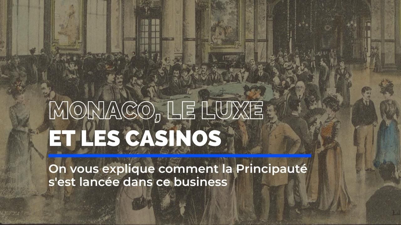 Comment Monaco est devenu le temple du luxe et du casino ?