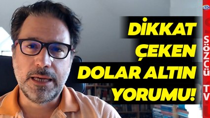 Uzman Ekonomistten Yurt Dışındaki Raporları Anlattı! Dolar ve Altın Yükselecek mi?
