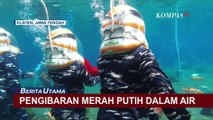 TNI AL Yogyakarta Kibarkan Bendera Merah Putih di Bawah Air