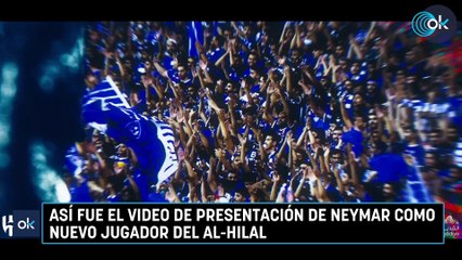 Así fue el vídeo de presentación de Neymar como nuevo jugador del Al-Hilal