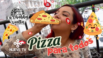 ¡Pizza para todos! en La Chubby Vuelta de NueveTV