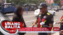 Ilang motorista, natiketan sa operasyon ng MMDA sa Mabuhay Lanes at alternatibong ruta | UB