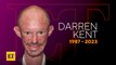 Darren Kent, Game of Thrones Actor, Dead at 36