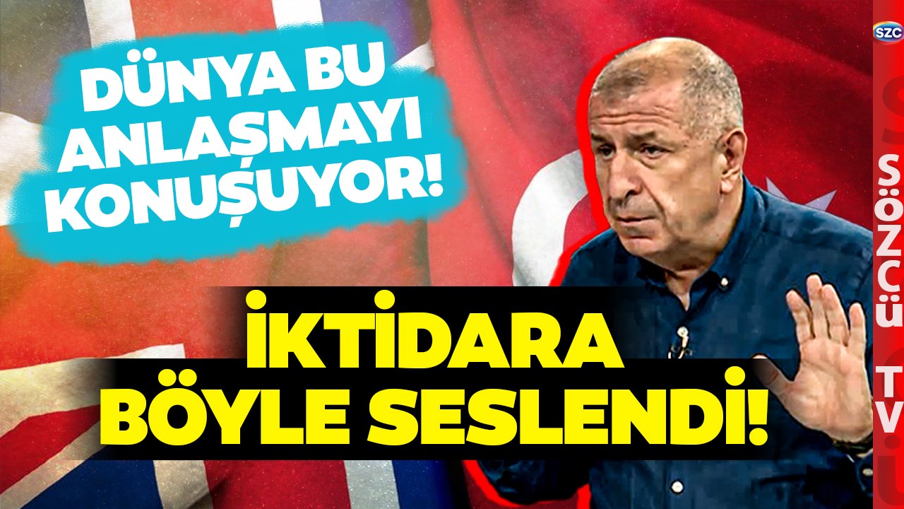 Ümit Özdağ Türkiye ile İngiltere Arasında Yapılan Anlaşmanın Perde Arkasını Anlattı!