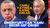 Cemal Enginyurt'tan Erdoğan'a Gündemi Sarsacak Sözler 'Yahu Recep Abi!'