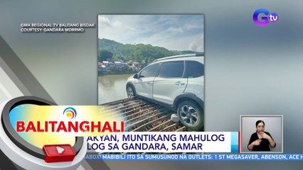 Sasakyan, muntikang mahulog sa ilog sa Gandara, Samar | BT