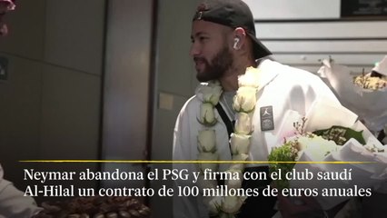 Neymar ficha por el club saudí Al-Hilal por 100 millones de euros anuales
