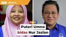 Kalah bukan sebab lari dari orang muda, Puteri Umno bidas Nur Jazlan